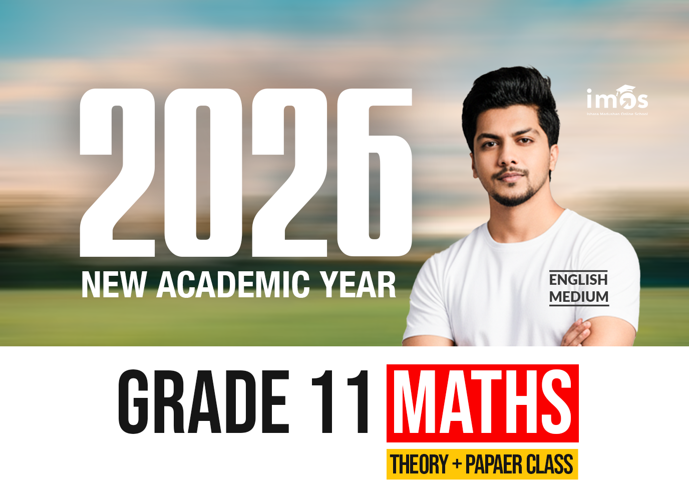 Grade 11 – English Medium Mathematics Class - Theory + Paper Class