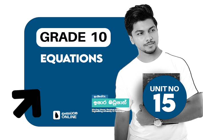 Grade 10 | Equations | Unit 15