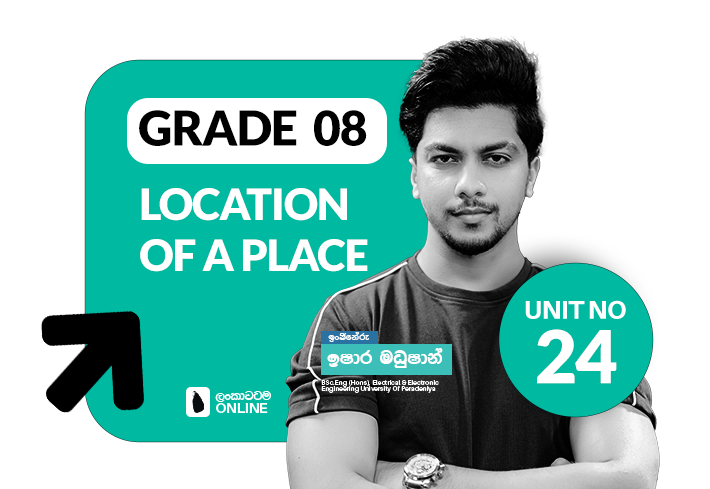 Grade 08 | Unit 24 | Location of a Place